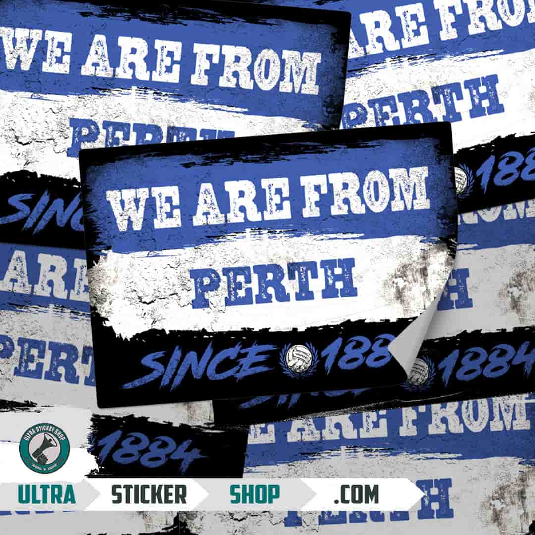 We are from Perth since 1884 Nalepnice