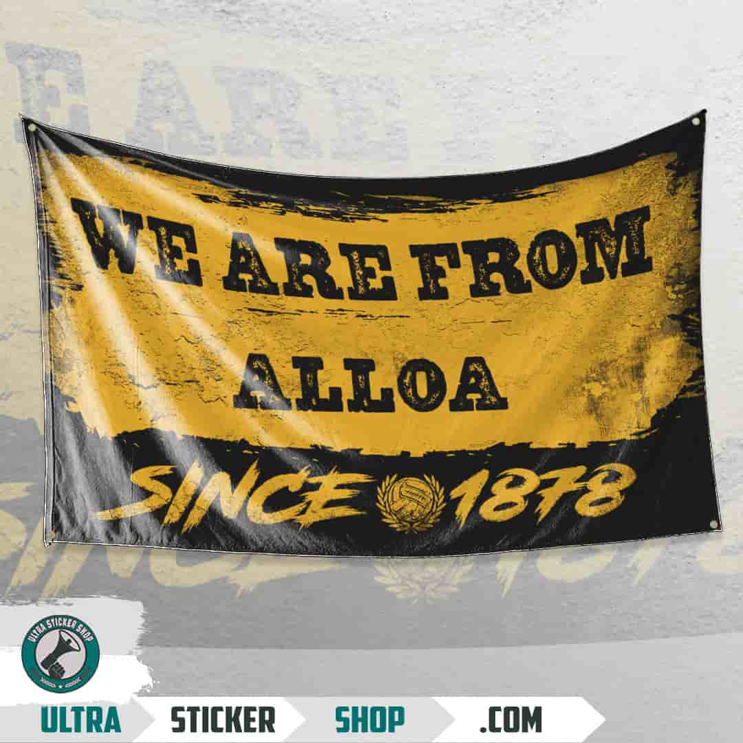 We are from Alloa since 1878 Flagge