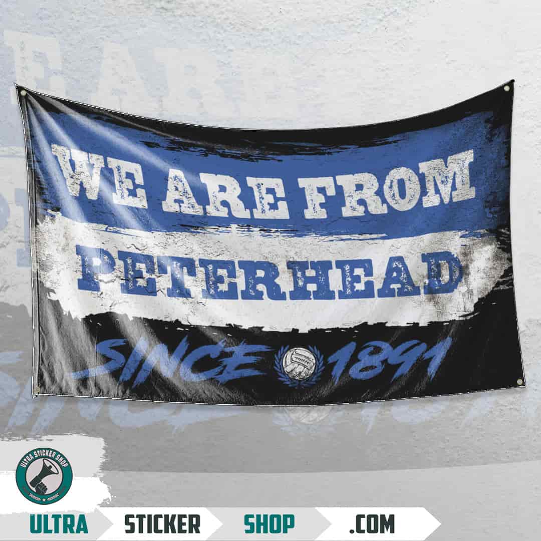 We are from Peterhead since 1891 Flagg