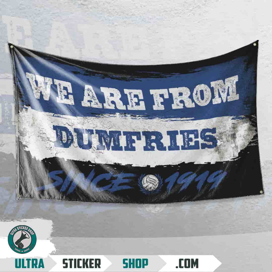 We are from Dumfries since 1919 Flagge