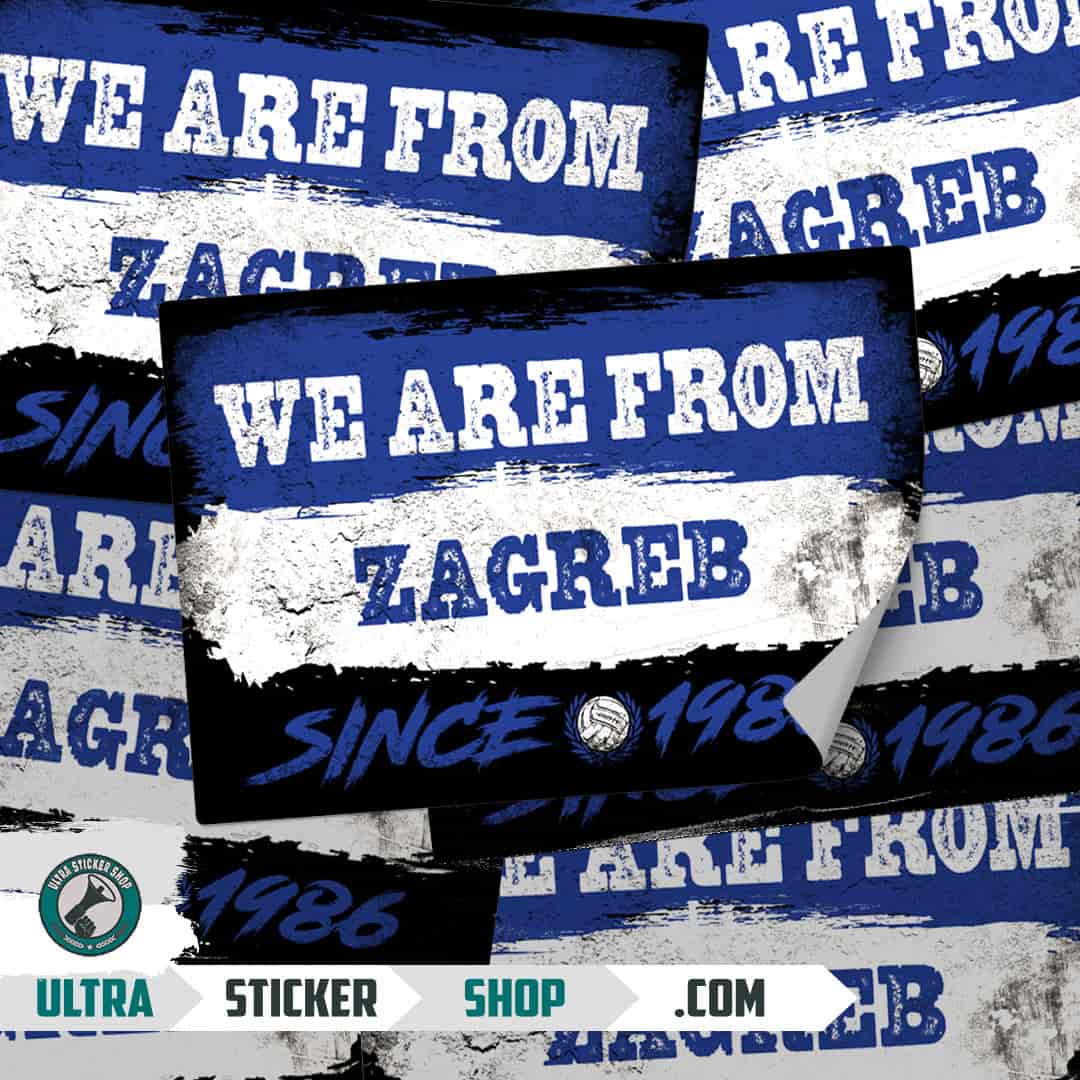 We are from Zagreb since 1986 Aufkleber