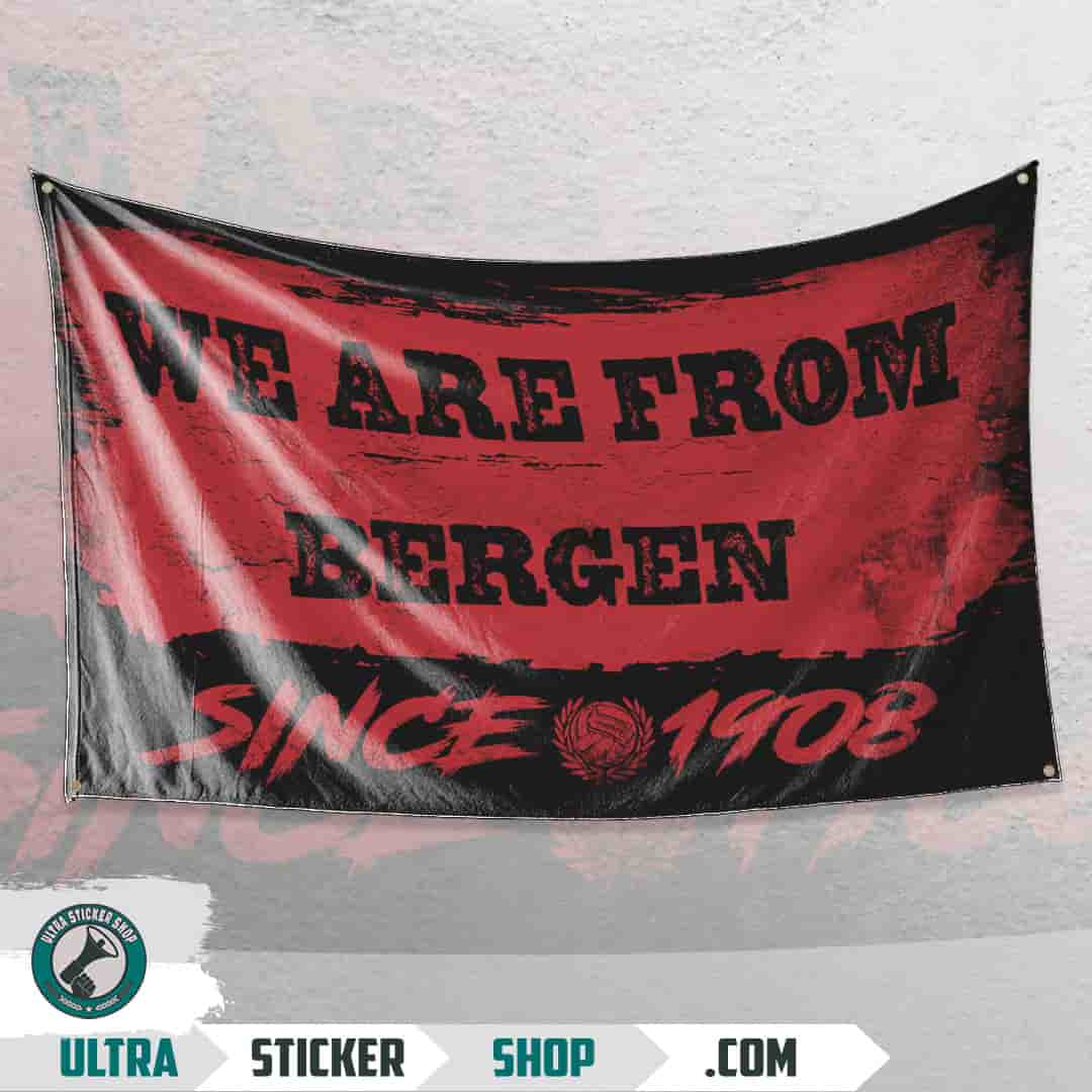 We are from Bergen since 1908 Flagge