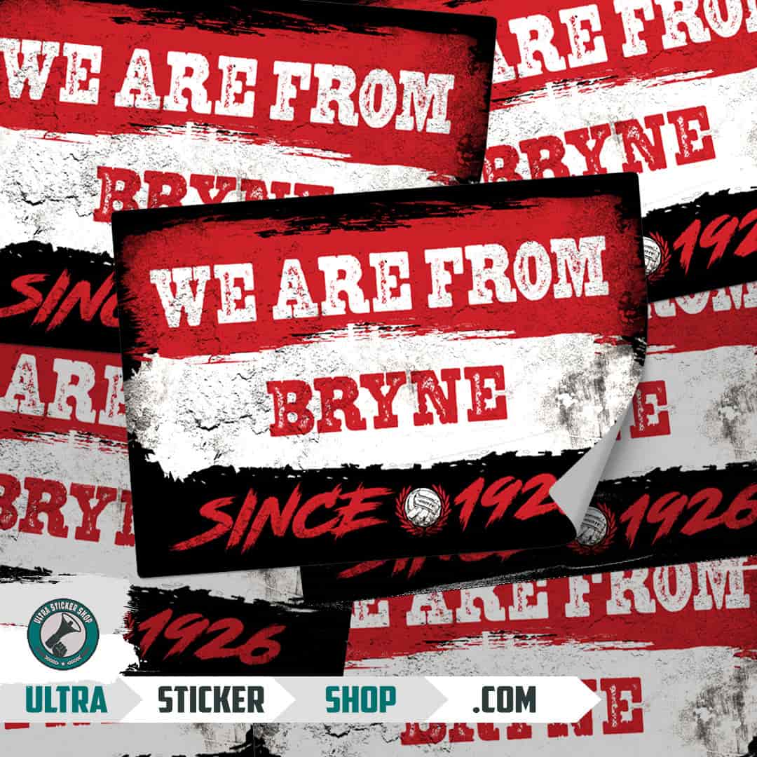 We are from Bryne since 1926 Autocolante