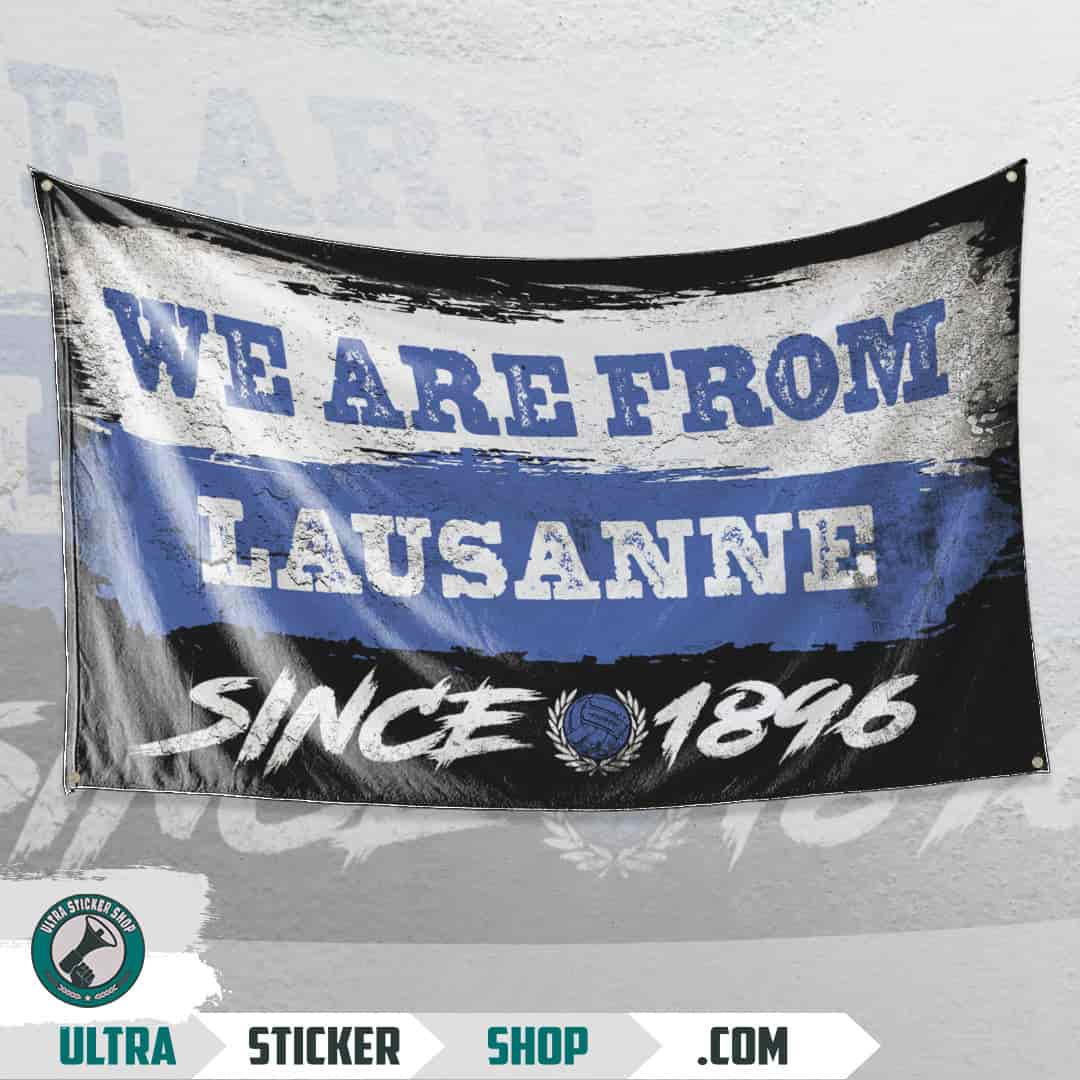 We are from Lausanne since 1896 Flaga