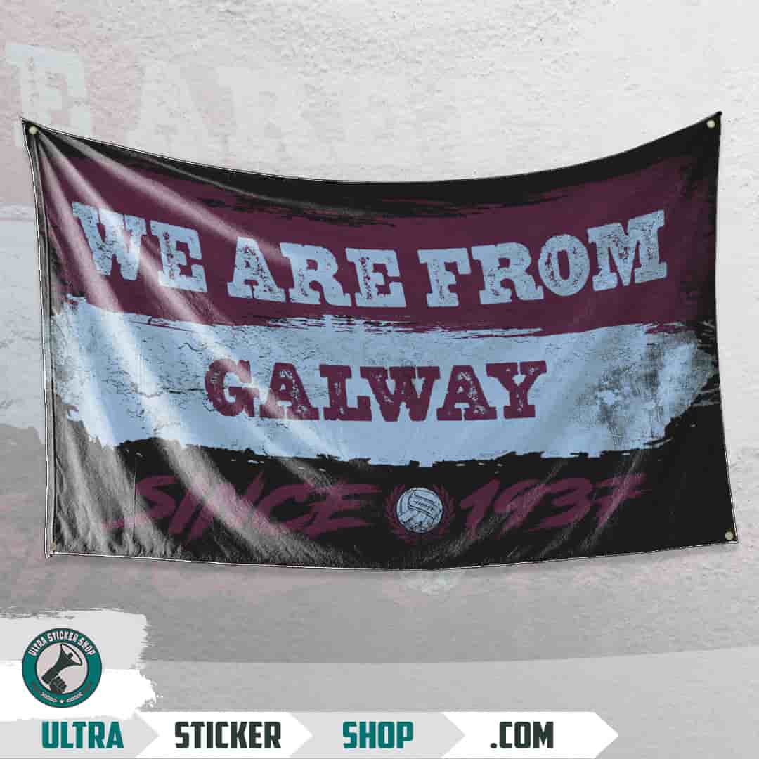 We are from Galway since 1937 Flagge