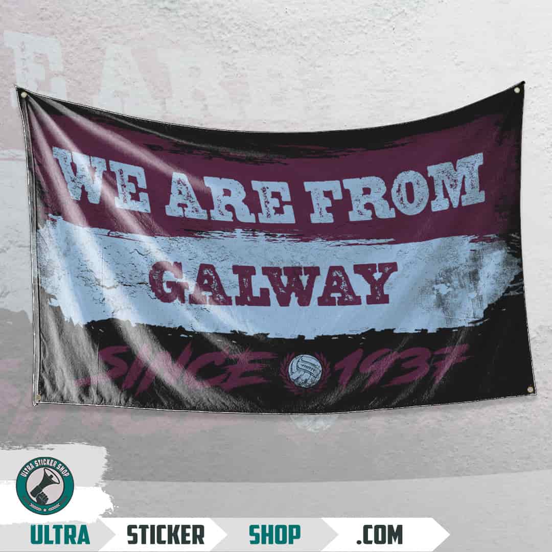 We are from Galway since 1937 Flagge