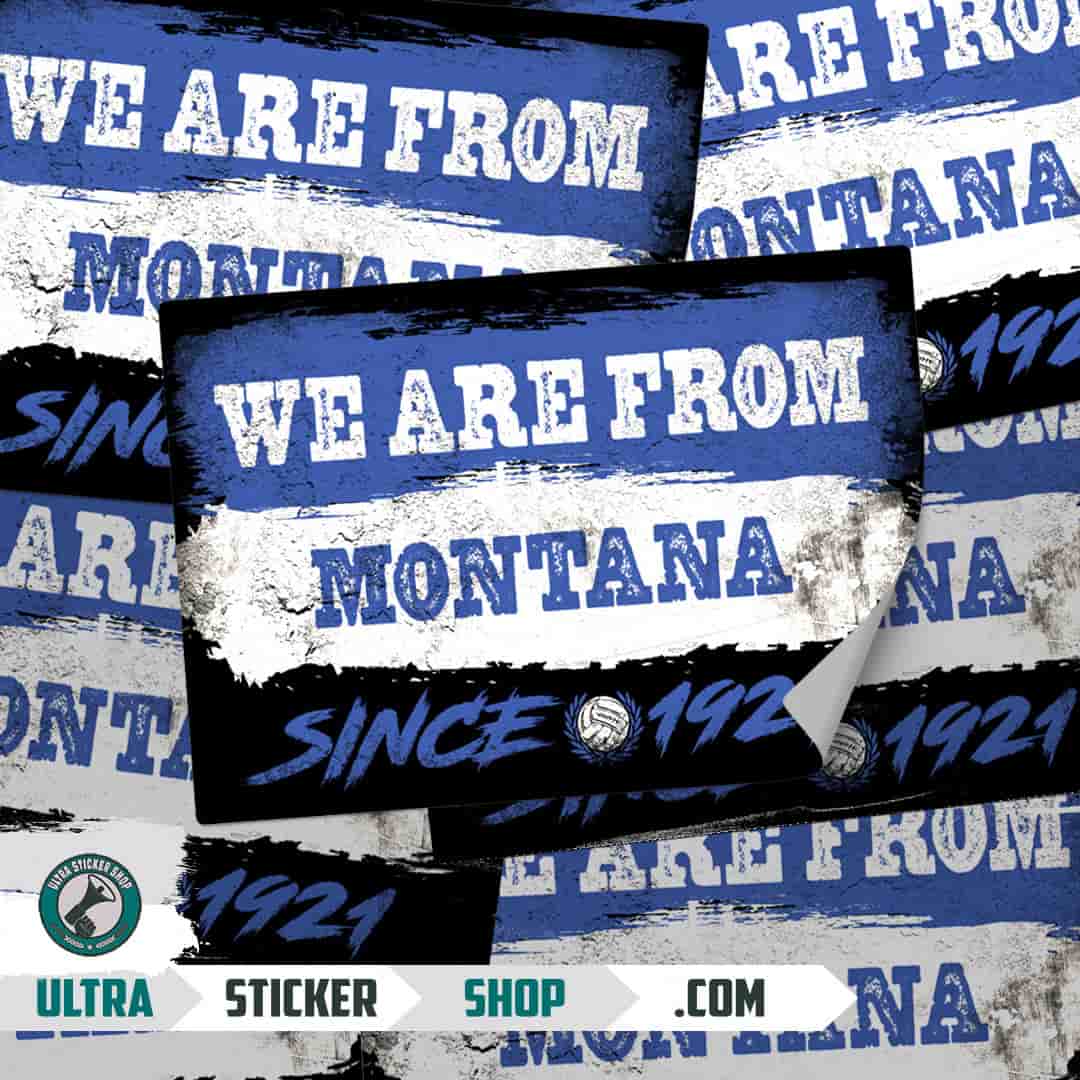 We are from Montana since 1921 Aufkleber