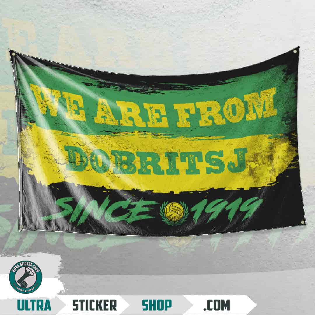 We are from Dobritsj since 1919 Lippu
