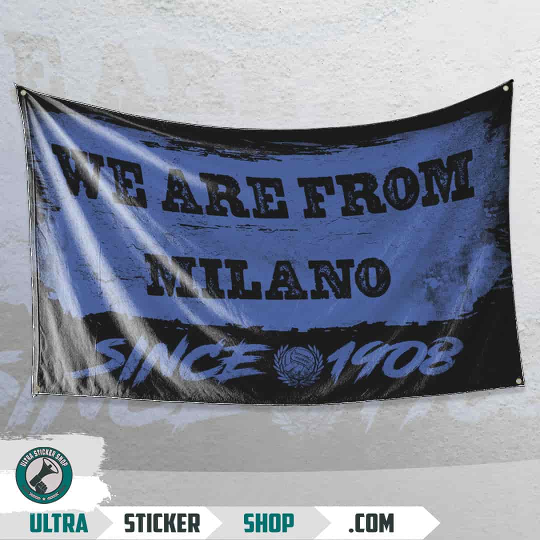 We are from Milano since 1908 Flagge