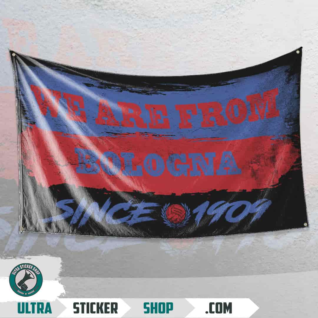 We are from Bologna since 1909 Flagg