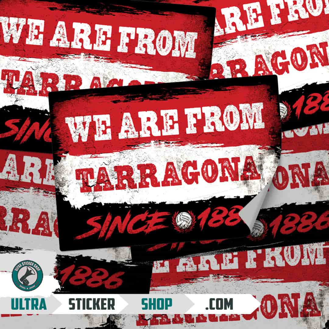 We are from Tarragona since 1886 Nalepnice