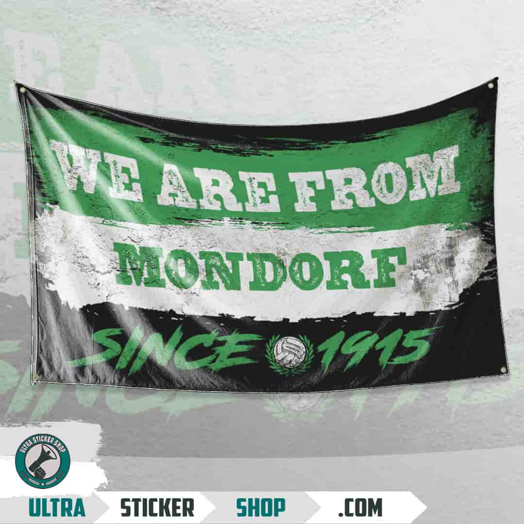 We are from Mondorf since 1915 Drapeau