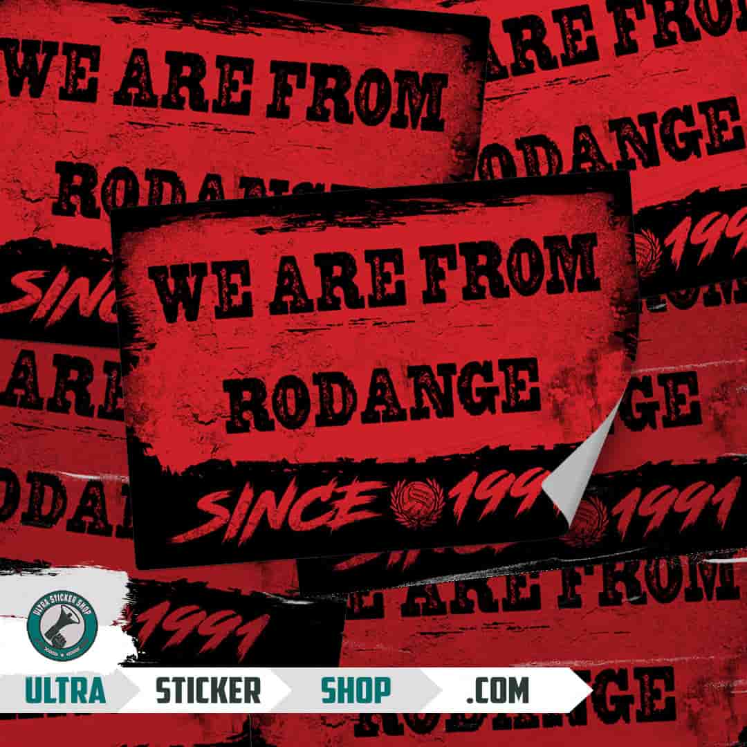 We are from Rodange since 1991 Aufkleber