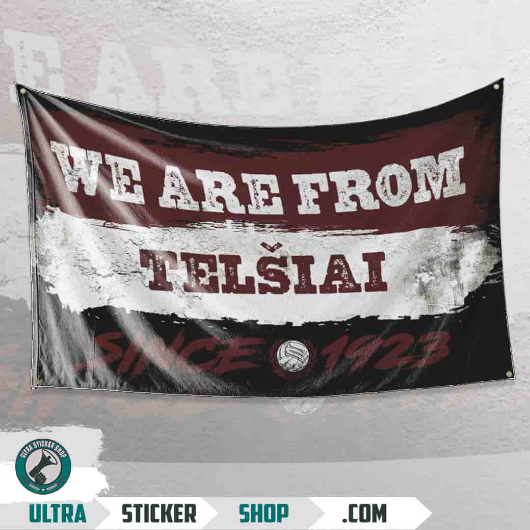 We are from Telšiai since 1923 Vlag