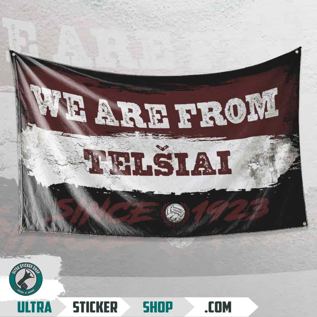 We are from Telšiai since 1923 Vlag