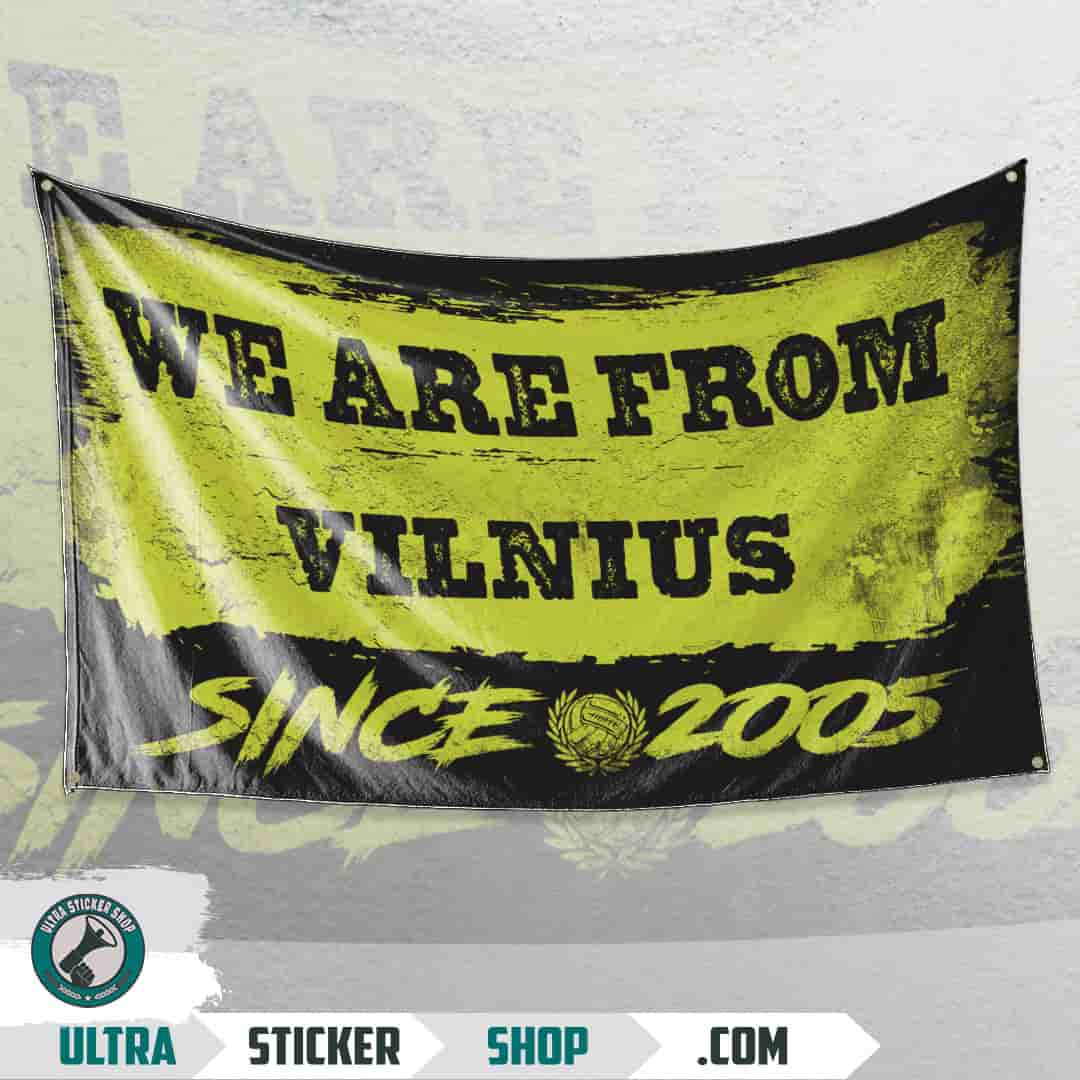 We are from Vilnius since 2005 Vlag