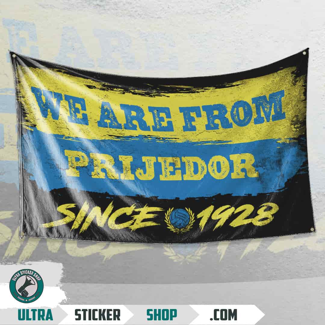 We are from Prijedor since 1928 Flagga