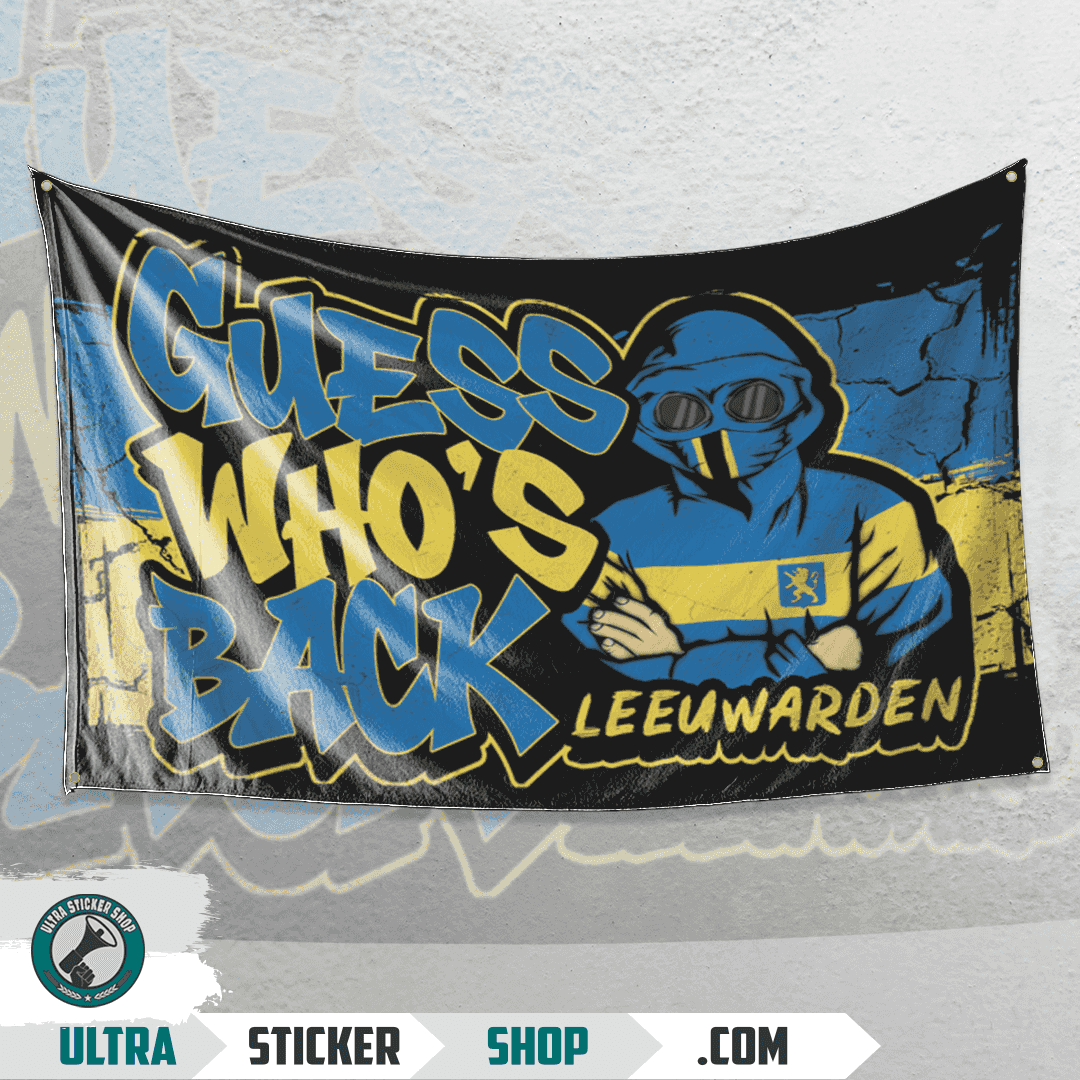 Guess who's back Leeuwarden Zastava