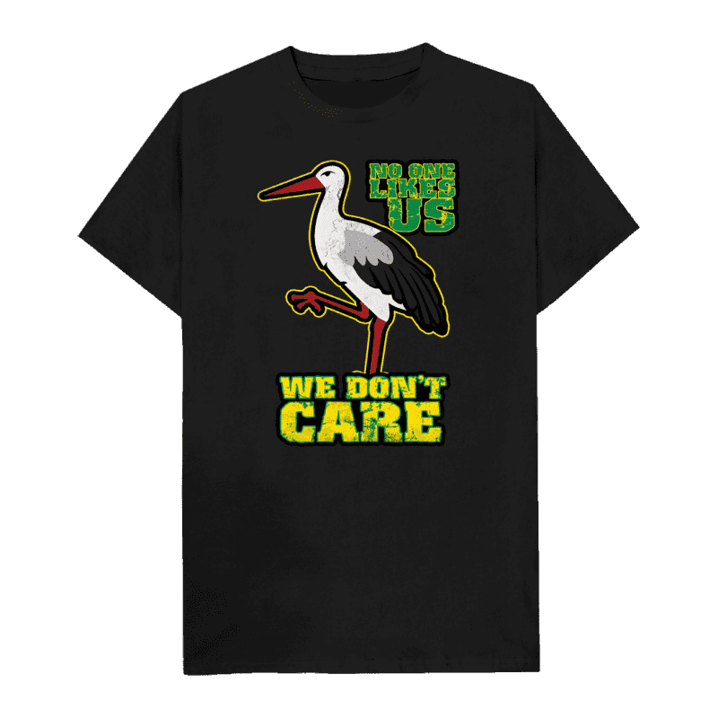 No one likes us we don't care- Den Haag Majica