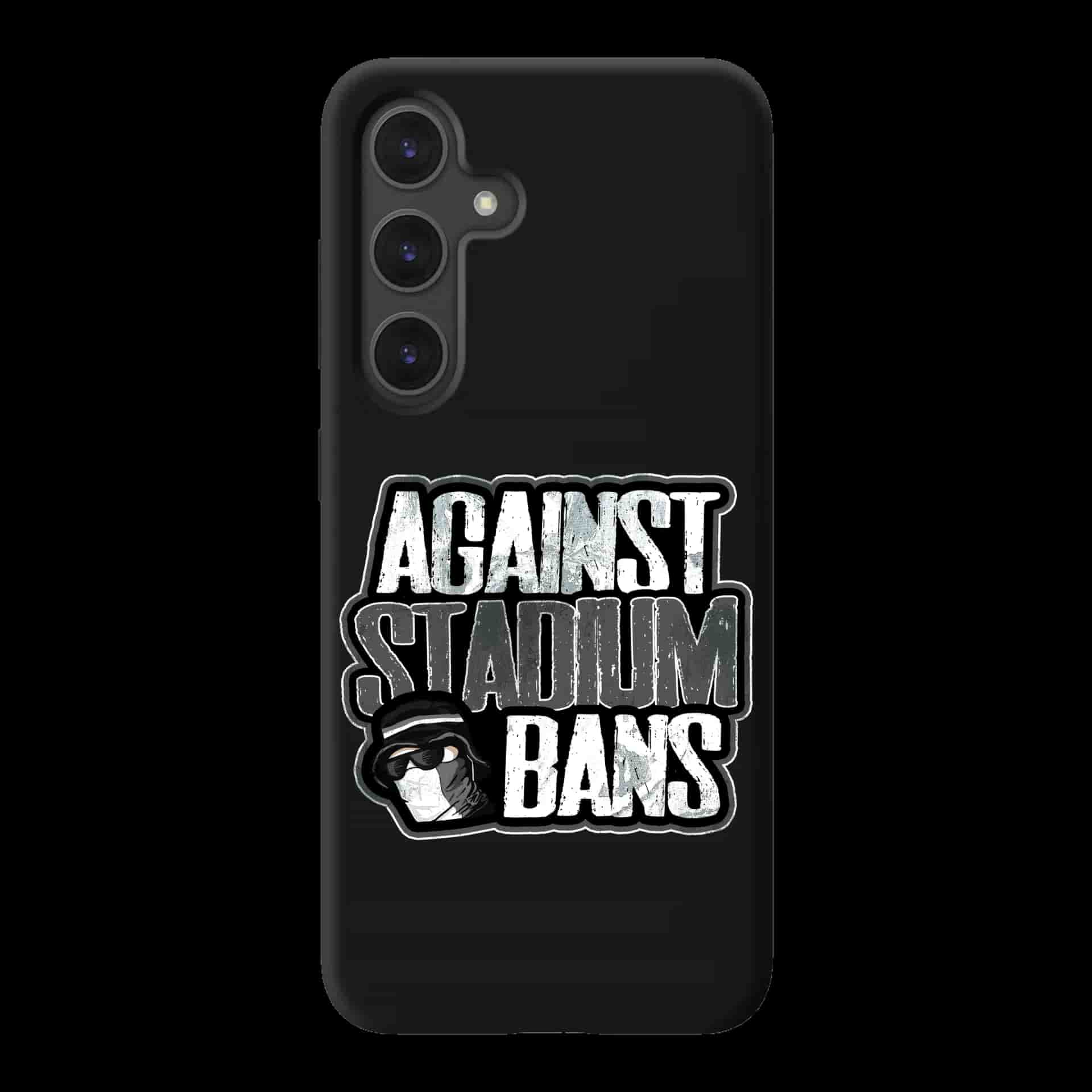 Against stadium bans! Samsung-Hülle