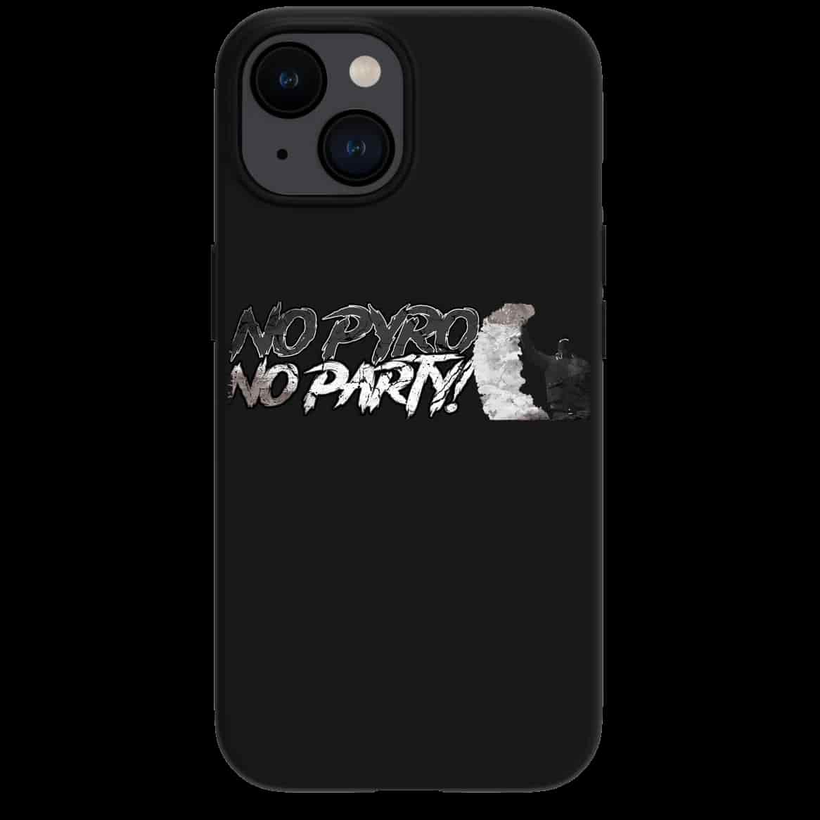 No pyro no party iPhone-Hülle