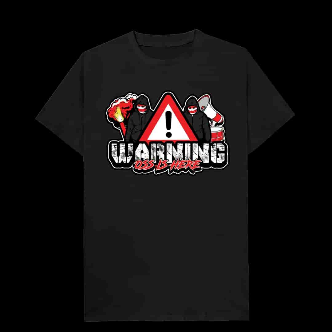 Warning Oss is here Majica
