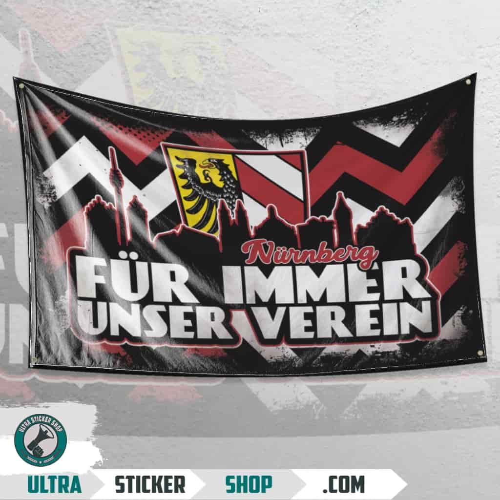 Nürnberg für immer unser verein Flagge