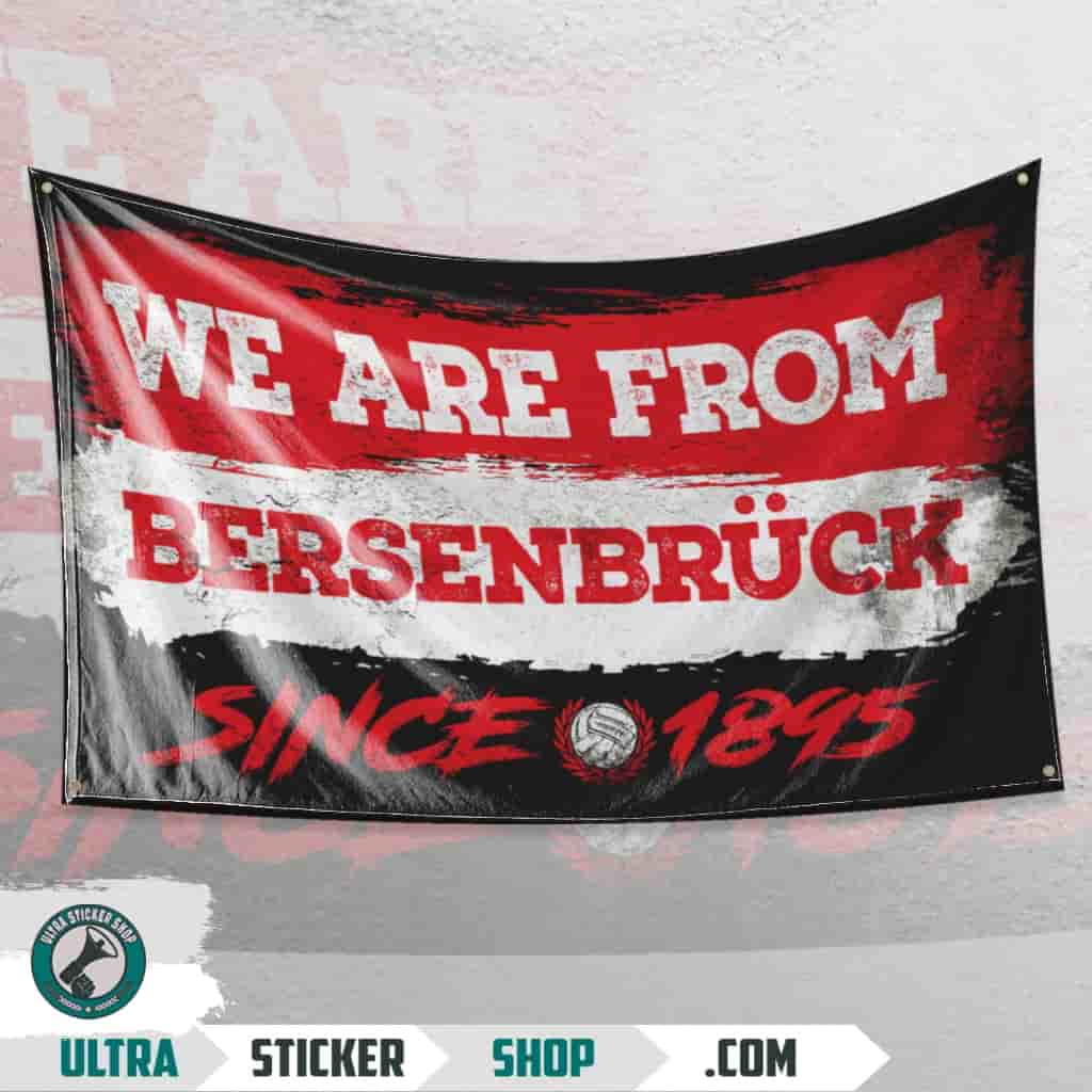 We Are From Bersenbrück 1895 Drapeau