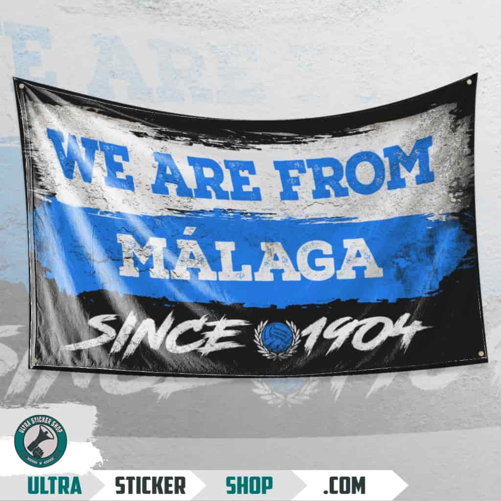 We are from Málaga since 1904 Bandera