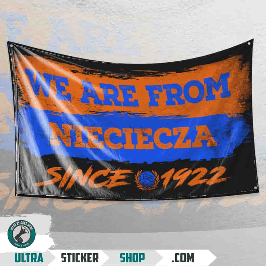We are from Nieciecza since 1922 Flaga