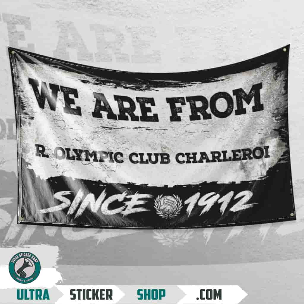 We Are From R. Olympic Club Charleroi 1912 Flagge