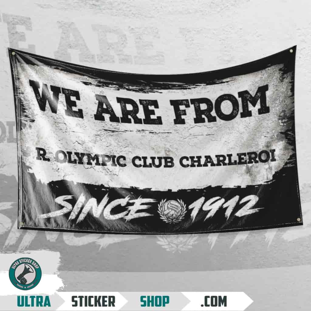 We Are From R. Olympic Club Charleroi 1912 Flagge