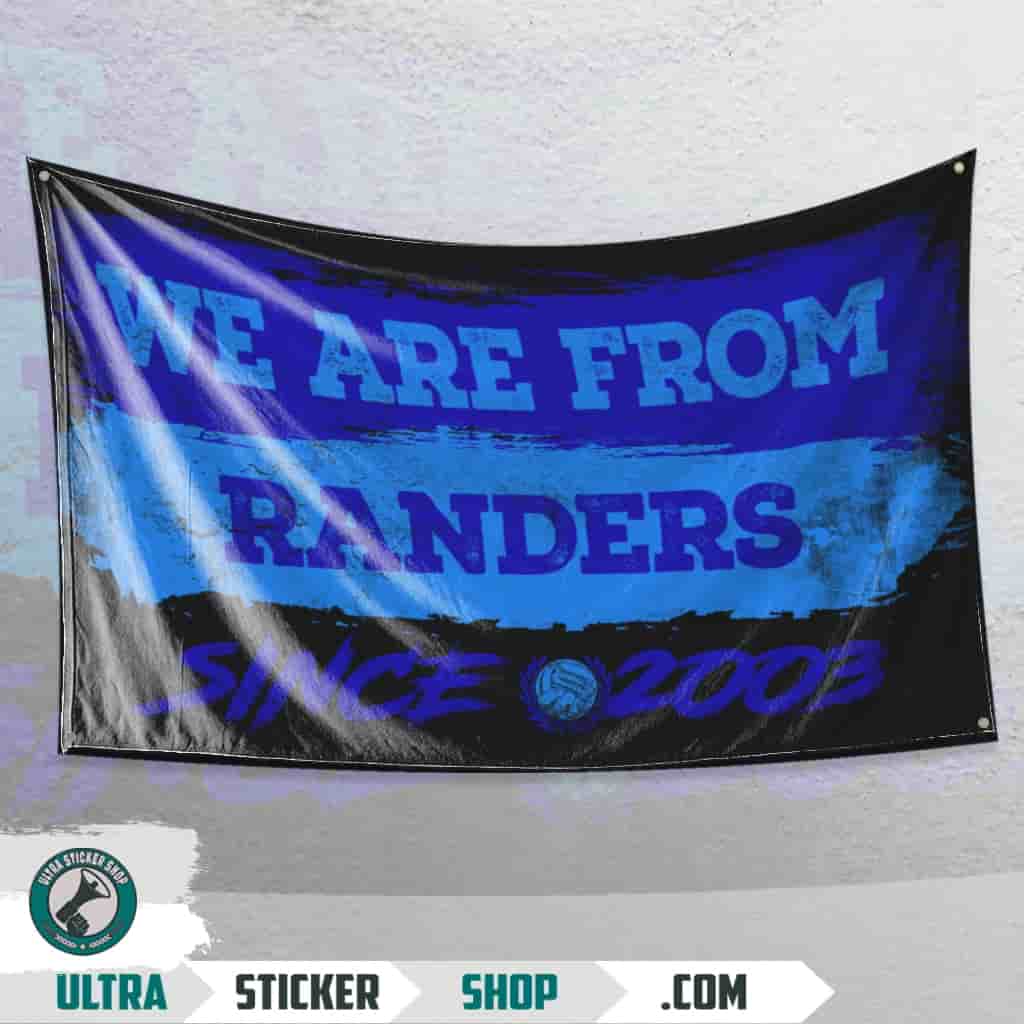 We are from Randers since 2003 Flag